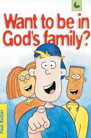 Cover of Want to be in God's Family