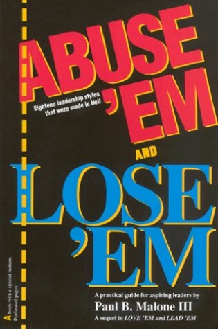 Cover of Abuse Em and Lose Em