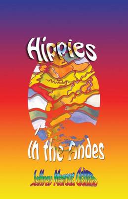 Book cover for Hippies in the Andes/Freedom Pure Freedom