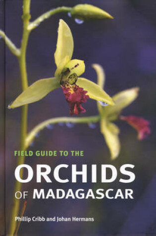 Cover of Field Guide to the Orchids of Madagascar