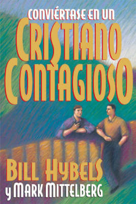 Book cover for Conviértase En Un Cristiano Contagioso