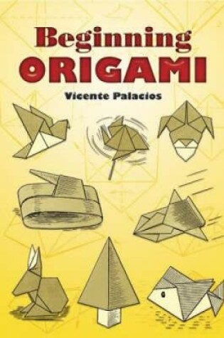 Cover of Beginning Origami