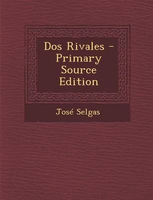 Book cover for DOS Rivales - Primary Source Edition