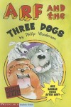 Book cover for Arf and the Three Dogs