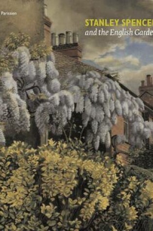 Cover of Stanley Spencer and the English Garden