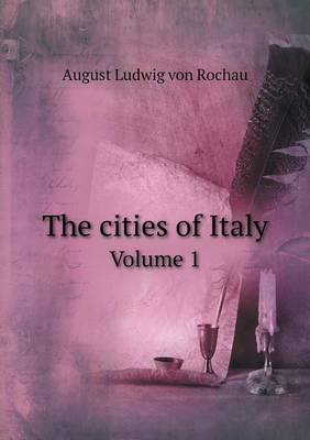 Book cover for The cities of Italy Volume 1