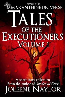 Book cover for Tales of the Executioners, Volume One