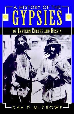 Book cover for A History of the Gypsies of Eastern Europe and Russia