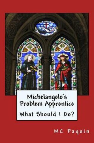 Cover of Michelangelo's Problem Apprentice