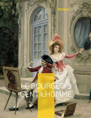 Book cover for Le Bourgeois gentilhomme