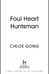 Book cover for Foul Heart Huntsman