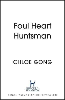 Book cover for Foul Heart Huntsman