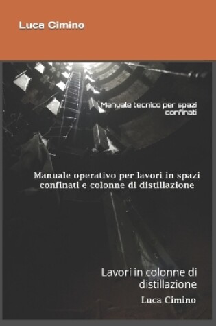 Cover of Manuale tecnico per spazi confinati