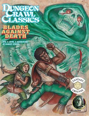 Book cover for Dungeon Crawl Classics #74: Blades Against Death