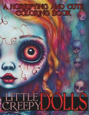 Book cover for Little Creepy Dolls