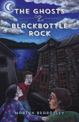 Book cover for The Ghosts of Blackbottle Rock