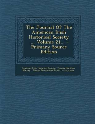 Book cover for The Journal of the American Irish Historical Society ..., Volume 21... - Primary Source Edition