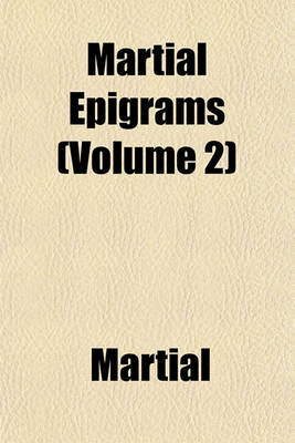 Book cover for Martial Epigrams (Volume 2)