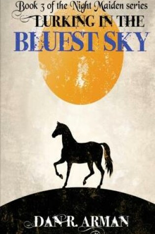 Cover of Lurking in the Bluest Sky