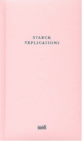 Book cover for Starck Philippe - Explications