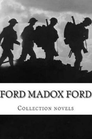 Cover of Ford Madox Ford, Collection novels