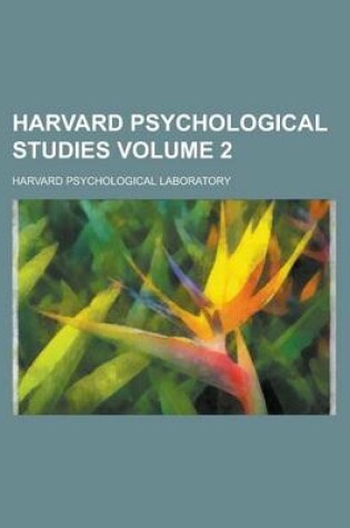 Cover of Harvard Psychological Studies Volume 2