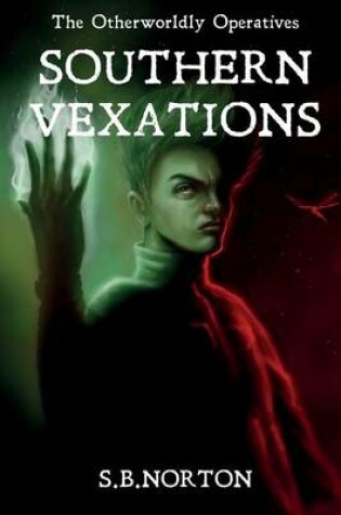 Cover of The Otherworldly Operatives - Southern Vexations