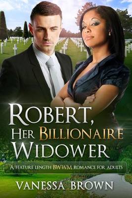 Book cover for Robert, Her Billionaire Widower