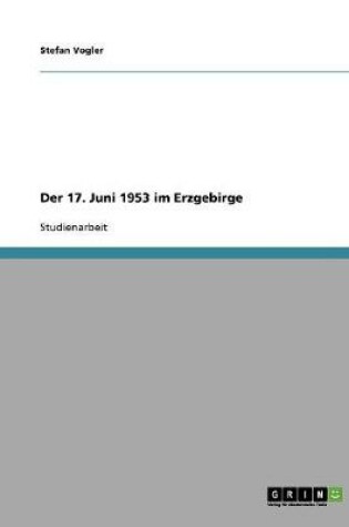 Cover of Der 17. Juni 1953 im Erzgebirge