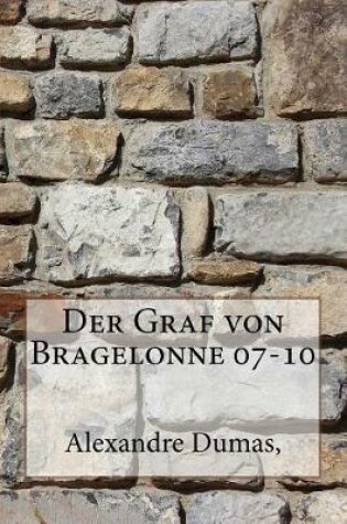 Cover of Der Graf Von Bragelonne 07-10