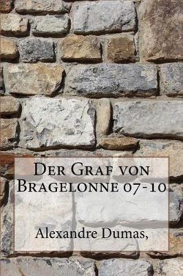 Book cover for Der Graf Von Bragelonne 07-10