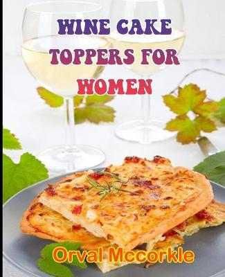 Book cover for Wine Cake Toppers for Women