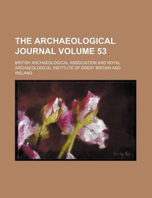 Book cover for The Archaeological Journal Volume 53