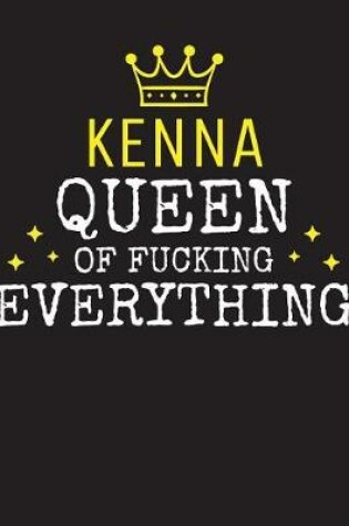 Cover of KENNA - Queen Of Fucking Everything