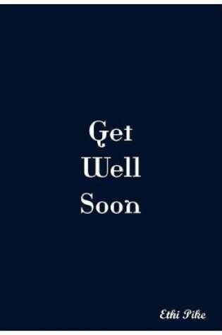 Cover of Get Well Soon