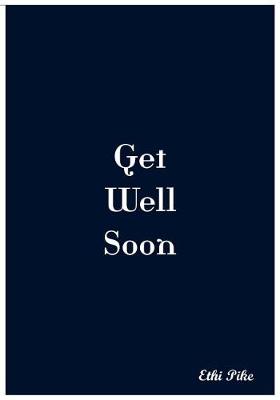 Book cover for Get Well Soon