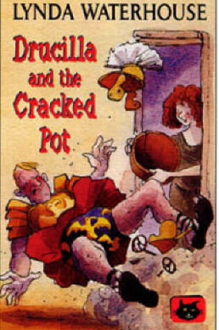 Cover of Drucilla and the Cracked Pot