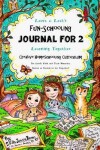 Book cover for Laura & Leah's Fun-Schooling Journal for 2 - Creative Homeschooling Curriculum