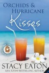 Book cover for Orchids & Hurricane Kisses
