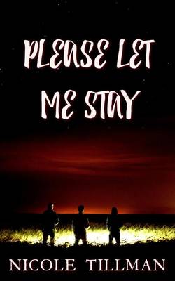 Book cover for Please Let Me Stay