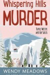 Book cover for Whispering Hills Murder