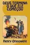 Book cover for Deus termina o que ele comecou