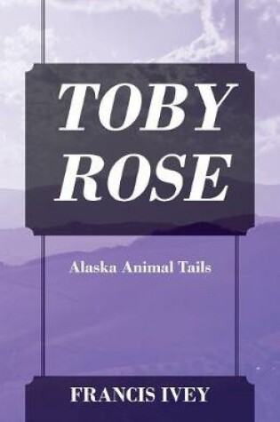 Cover of Toby Rose