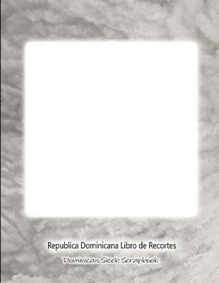 Book cover for Republica Dominicana Libro de Recortes Dominican Sleek Scrapbook