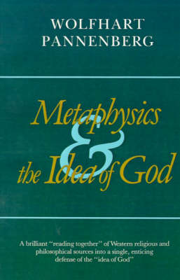 Book cover for Metaphysics and the Idea of God