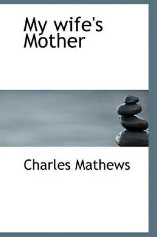 Cover of My wife's Mother