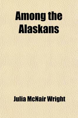 Book cover for Among the Alaskans