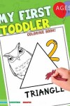 Book cover for My First Toddler Coloring Book