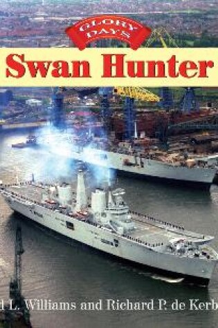 Cover of Glory Days: Swan Hunter