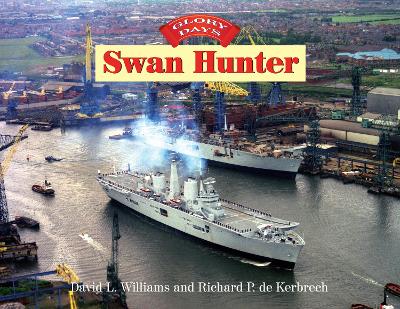 Book cover for Glory Days: Swan Hunter